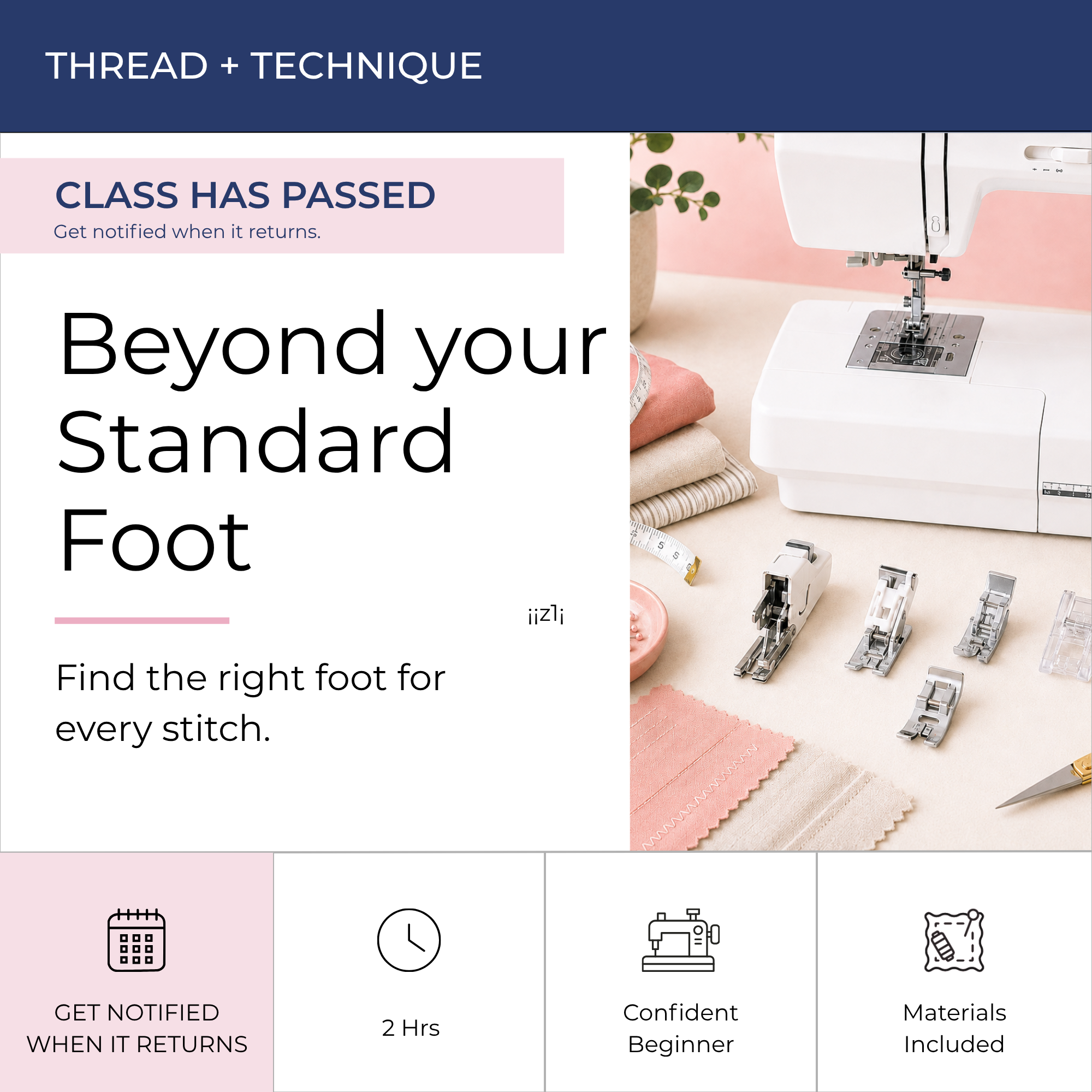Thread + Technique: Beyond your Standard Foot