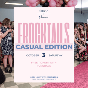 GRAND OPENING | Frocktails at Fabric + Flow - Fabric + Flow Textile Co.