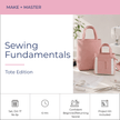 Make + Master: Sewing Fundamentals | Tote Bag Edition - Fabric + Flow Textile Co.