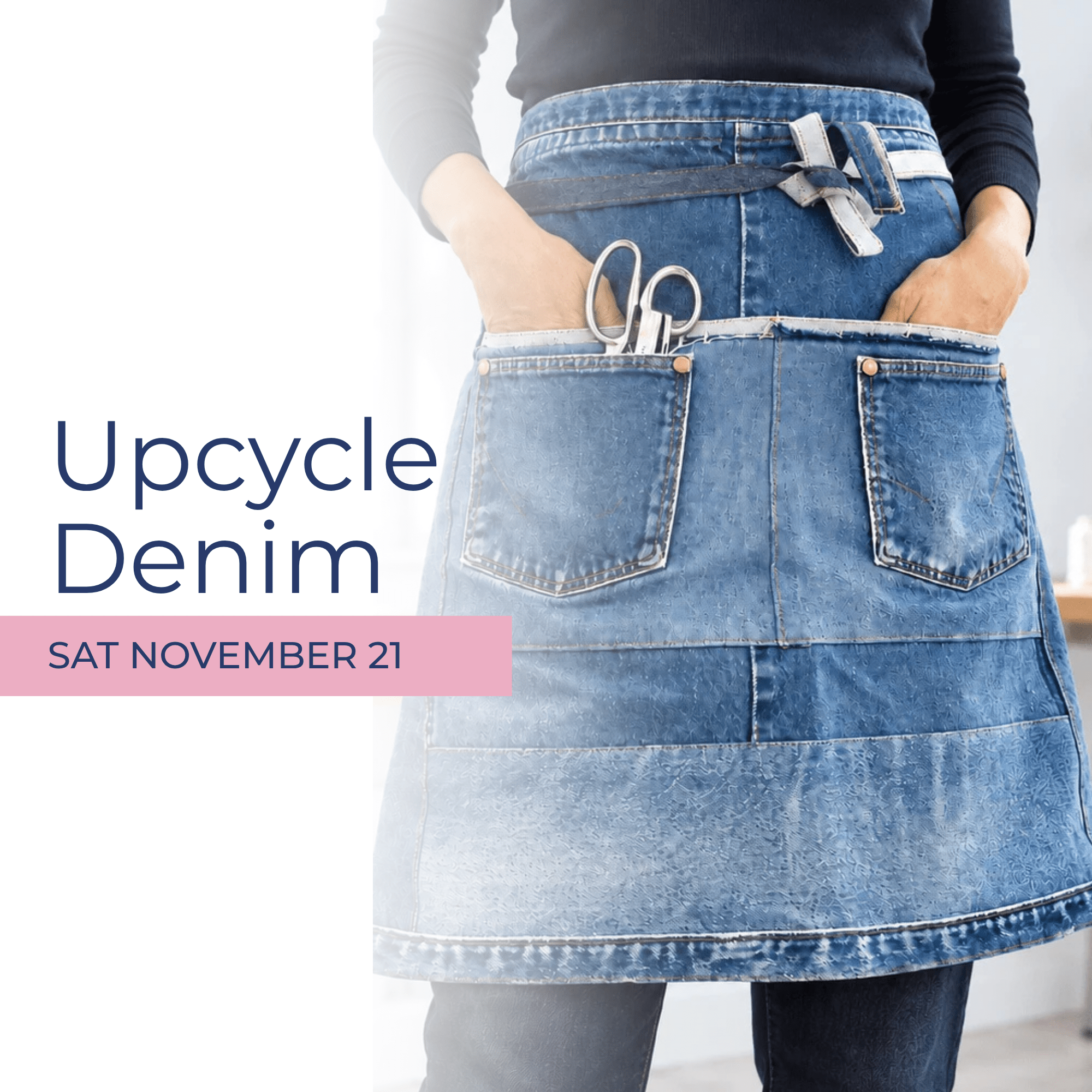 Make + Master: Upcycle Denim Apron