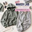 Teen Maker Lab - Fall Break Edition - Fabric + Flow Textile Co.