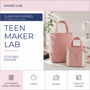 Teen Maker Lab - Tote Bag - Fabric + Flow Textile Co.