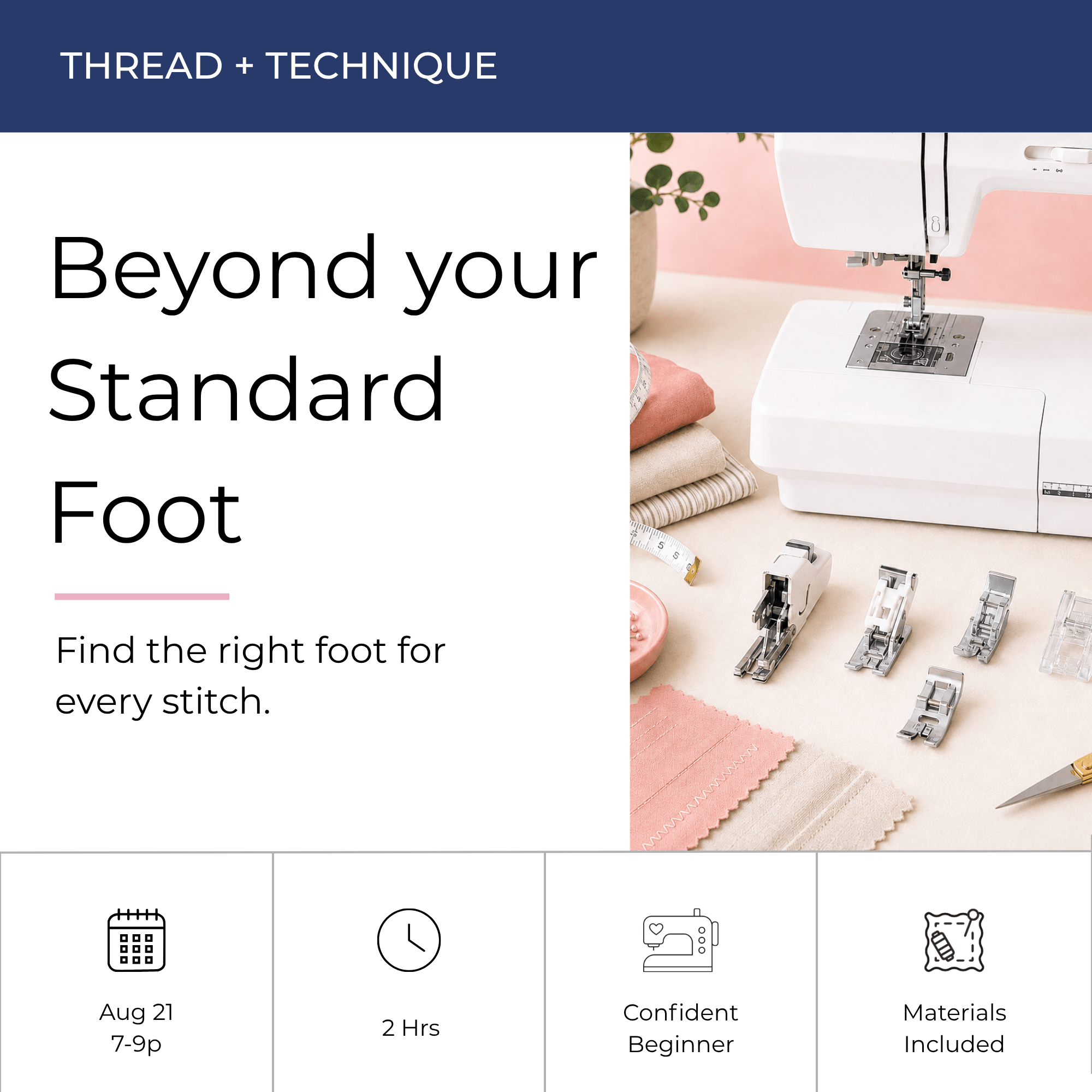 Thread + Technique: Beyond your Standard Foot - Fabric + Flow Textile Co.